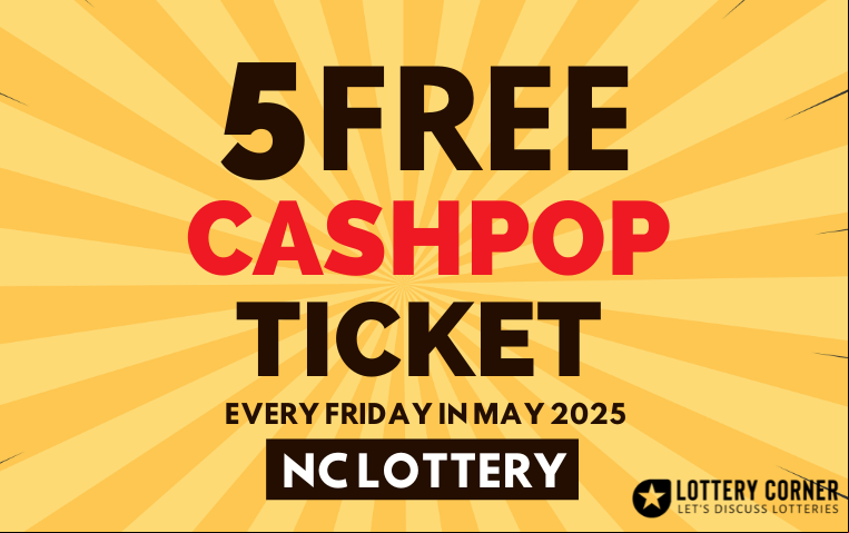 NC Lottery offers Free Cash POP Tickets Every Friday in May 2025