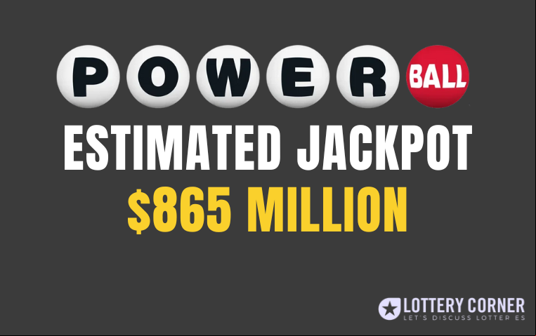 The fifth-largest Powerball jackpot ever reaches $865 million!