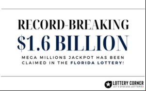 FL Lottery Makes History as Record-Breaking $1.6 B Mega Millions Jackpot is Claimed!
