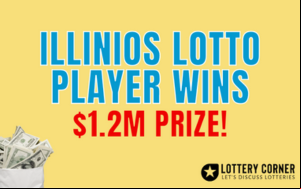 Illinois Lottery Player Wins $1.2M on Lucky Day Lotto