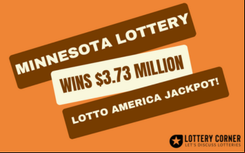 Minnesota Ticket Wins $3.73M Lotto America Jackpot!