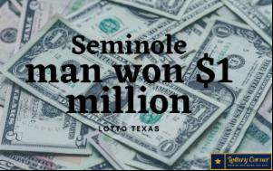 Seminole man is won $1 million in Texas lottery
