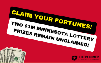 Two $1 million Minnesota Lottery New Year's Day raffle prizes await winners!